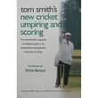 Tom Smiths Cricket Umpiring Second  Edition